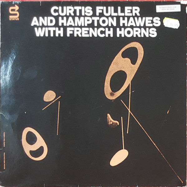 Curtis Fuller And Hampton Hawes : Curtis Fuller And Hampton Hawes With French Horns (LP, Album, RE)