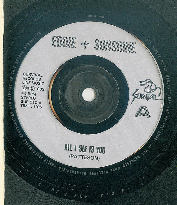 Eddie & Sunshine : All I See Is You (7", Single)