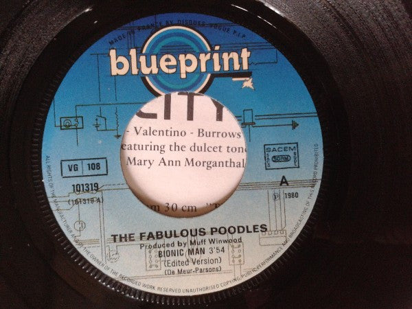 Fabulous Poodles : Bionic Man (7", Single)