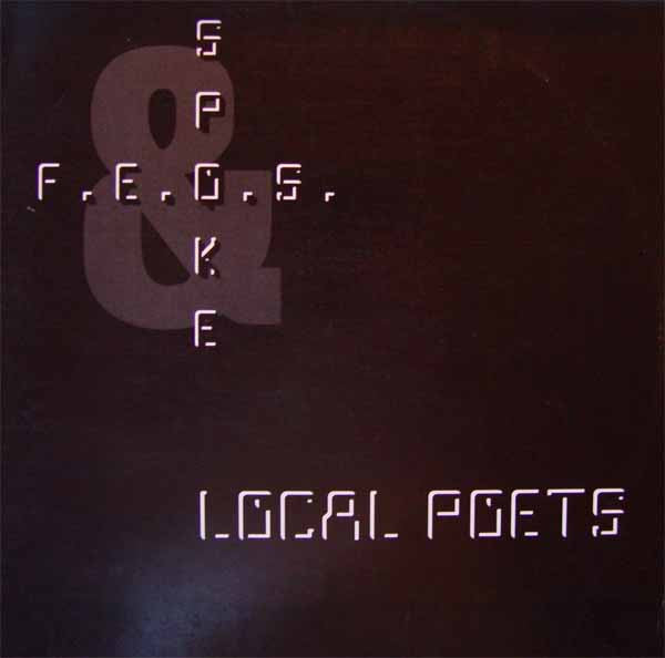 Pascal F.E.O.S. & DJ Spoke : Local Poets (12")