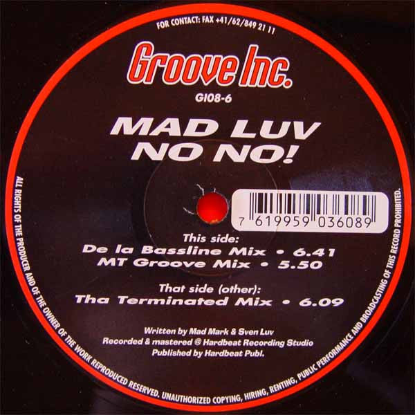 Mad Luv : No No! (12")