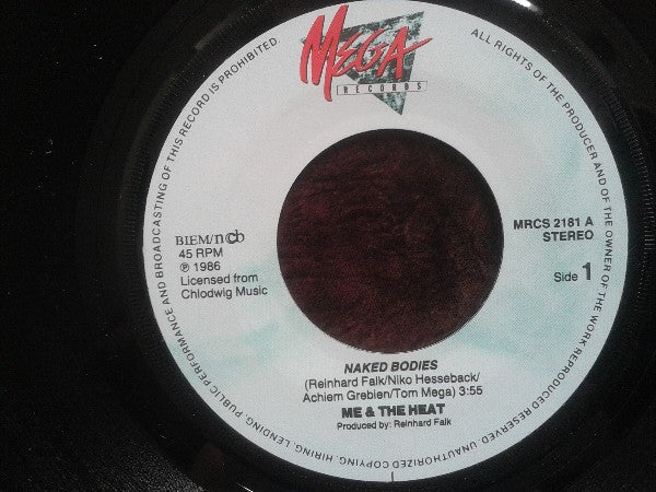 Me & The Heat : Naked Bodies Shouting (7", Single)