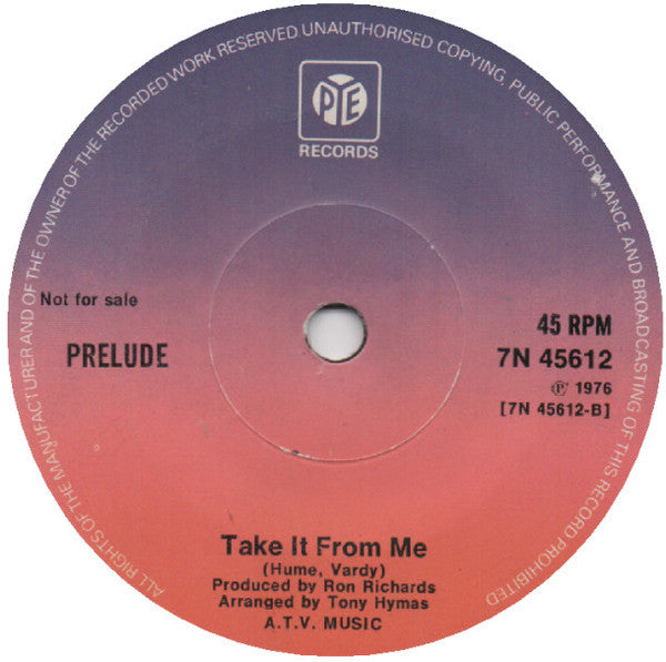 Prelude (3) : Never Be Anyone Else But You (7", Promo)