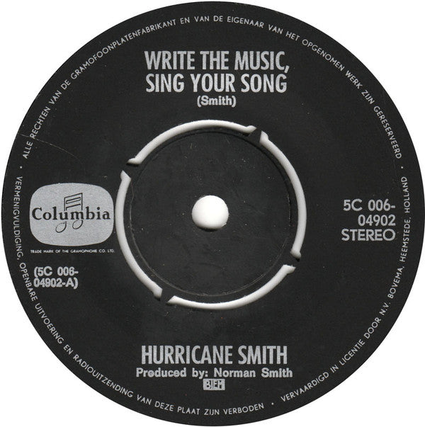 Hurricane Smith : Write The Music, Sing Your Song (7", Single, Pus)