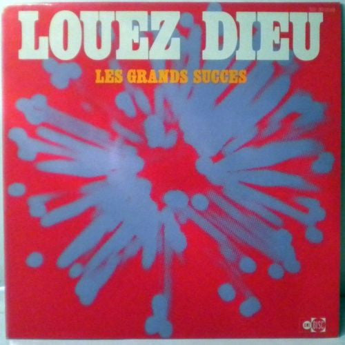 Various : Louez Dieu - Les Grands Succès (LP, Album, Comp)