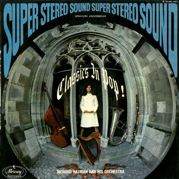 Richard Hayman And His Orchestra : Classics In Pop ! (LP, Album, Blu)