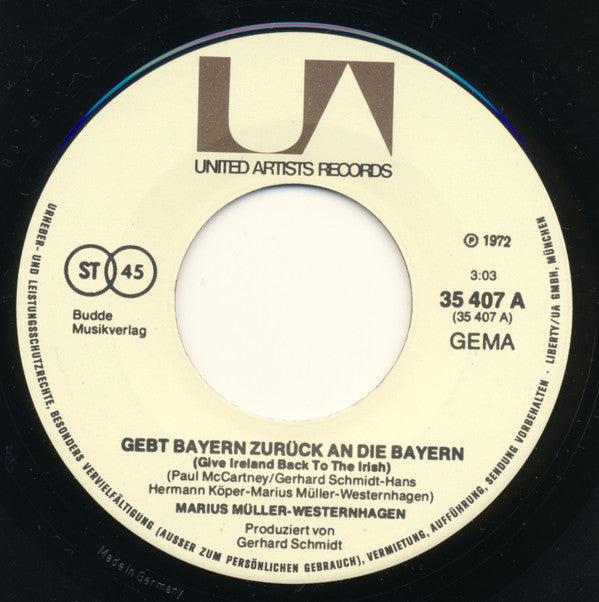 Marius Müller-Westernhagen : Gebt Bayern Zurück An Die Bayern (Give Ireland Back To The Irish) (7", Single)