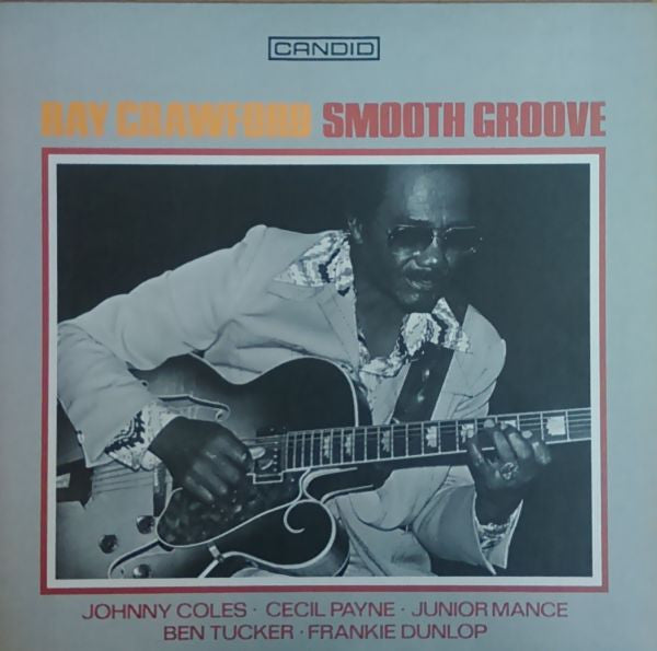 Ray Crawford : Smooth Groove (LP, Album, RE)