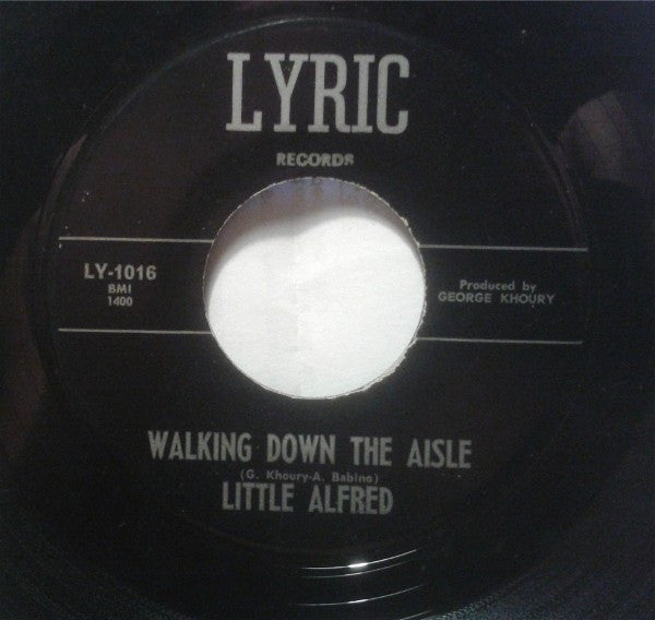 Little Alfred And Cookie & His Cupcakes : Even Though / Walking Down The Aisle (7", Single)