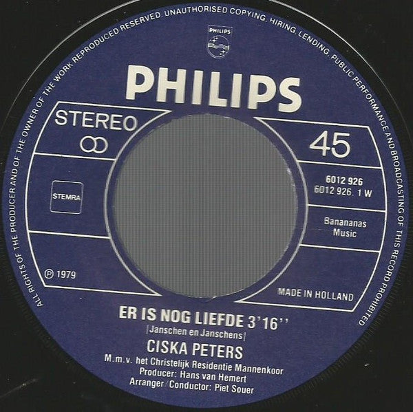 Ciska Peters m.m.v. Christelijk Residentie Mannenkoor : Er Is Nog Liefde (7", Single)