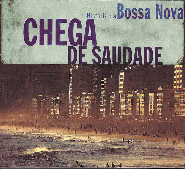Various : Chega De Saudade (História Da Bossa Nova) (2xCD, Comp)