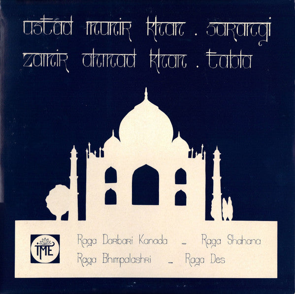 Ustad Munir Khan & Zamir Ahmad Khan : Raga Darbari Kanada - Raga Shahana / Raga Bhimpalashri - Raga Des (LP, Album)