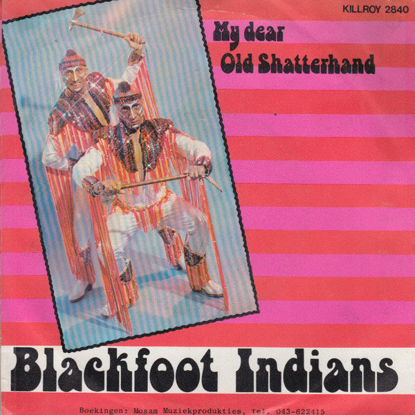Blackfoot Indians : My Dear Old Shatterhand (7", Single, Mono)
