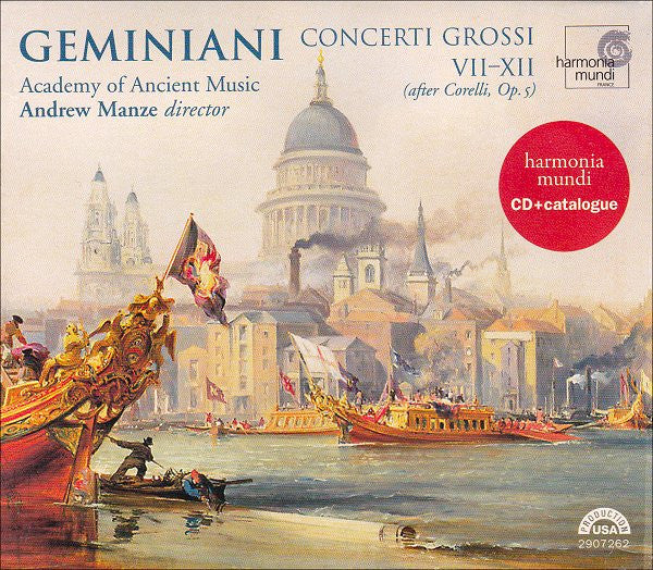 Francesco Geminiani - The Academy Of Ancient Music • Andrew Manze : Concerti Grossi VII-XII (After Corelli, Op. 5) - CD+Catalogue (CD, Cat)
