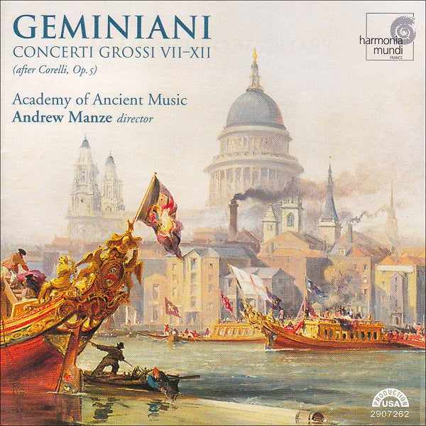 Francesco Geminiani - The Academy Of Ancient Music • Andrew Manze : Concerti Grossi VII-XII (After Corelli, Op. 5) - CD+Catalogue (CD, Cat)