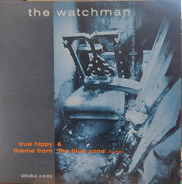 The Watchman : True Hippy & Theme From 'The Blue Zone' (Tune (CD, Single)