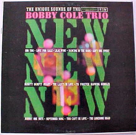 Bobby Cole Trio : New! New! New! The Unique Sound Of The Bobby Cole Trio (LP, Album, Mono, Promo)
