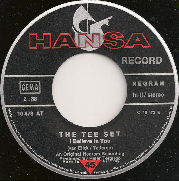 The Tee Set* : Little Lady / I Believe In You (7", Single)