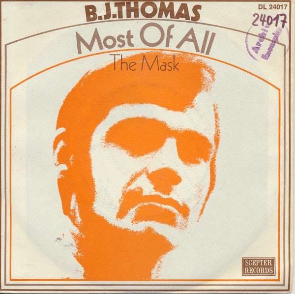 B.J. Thomas : Most Of All (7", Single, Promo)