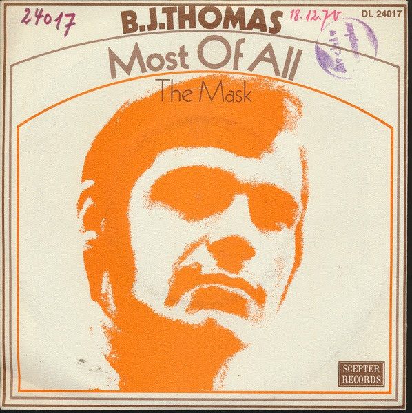 B.J. Thomas : Most Of All (7", Single, Promo)