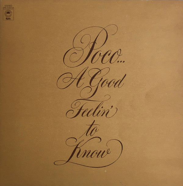 Poco (3) : A Good Feelin' To Know (LP, Album, Gat)