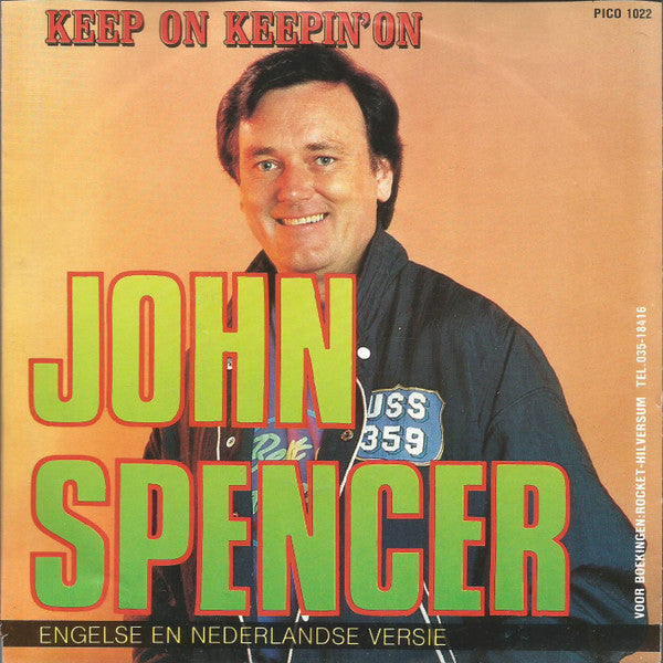 John Spencer : Keep On Keepin' On (7", Single)