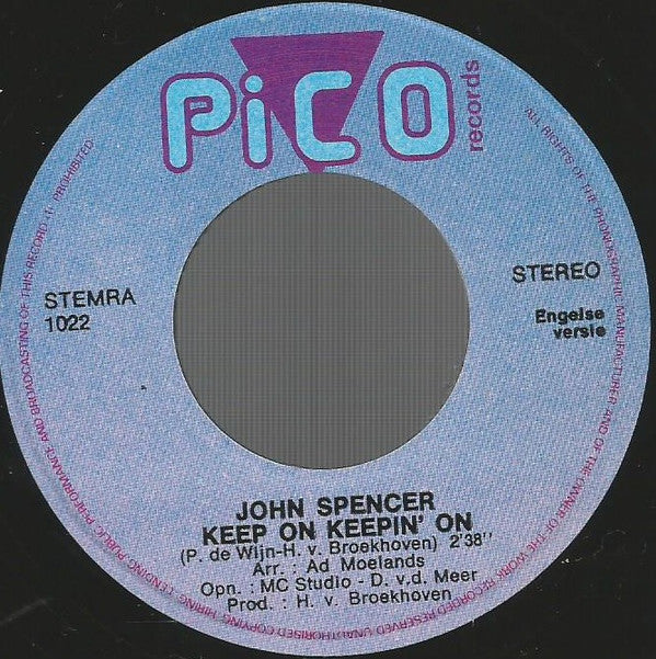 John Spencer : Keep On Keepin' On (7", Single)