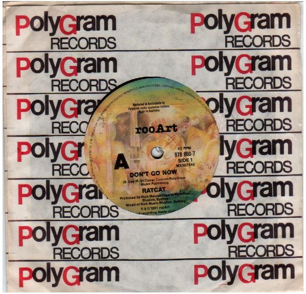 Ratcat : Don't Go Now (7", Single)