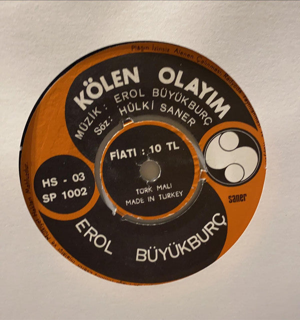 Erol Büyükburç : Kölen Olayım (7", Single)