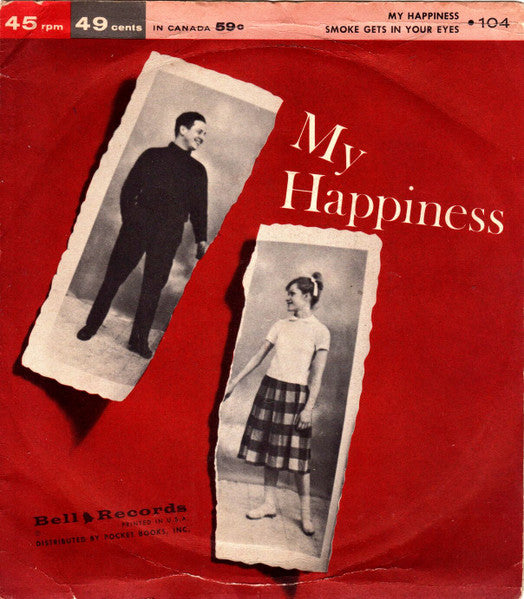 Terry Orlando, Danny Lanham : My Happiness / Smoke Gets In Your Eyes (7")
