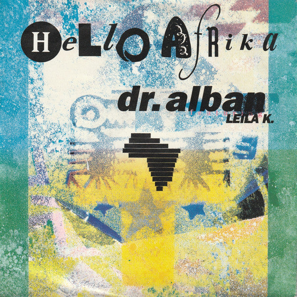 Dr. Alban Featuring Leila K : Hello Afrika (7", Single)