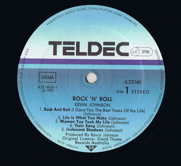Kevin Johnson (5) : Rock'N'Roll (I Gave You The Best Years Of My Life) (LP, Album)