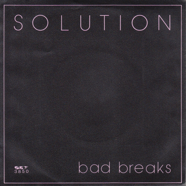 Solution (4) : Bad Breaks (7", Single)