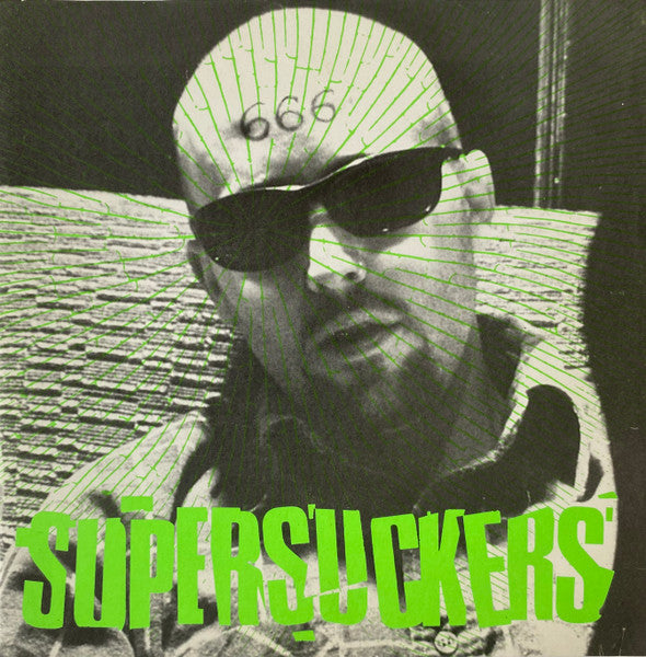 Supersuckers : ...Like A Big Fuckin' Train (7")