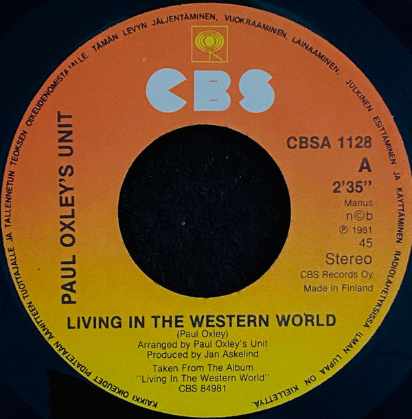 Paul Oxley's Unit : Living In The Western World / Nowhere (7", Single)