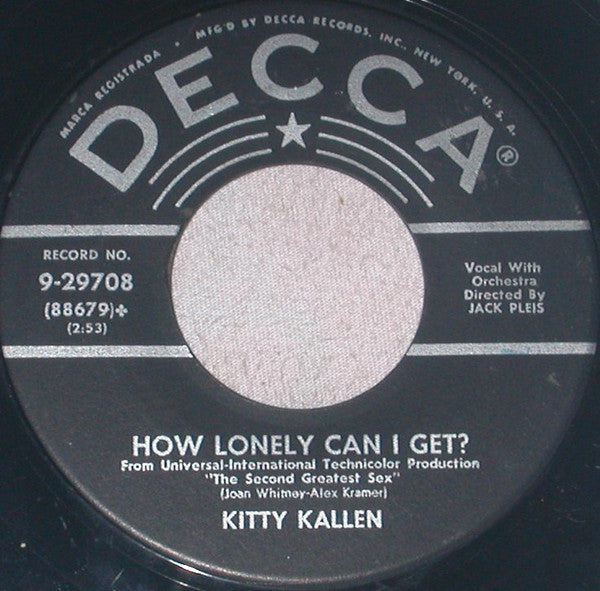 Kitty Kallen :  Sweet Kentucky Rose / How Lonely Can I Get (7", Glo)