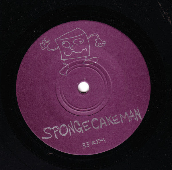 Spongecakeman / Headache Glutton : Consume With Caution (7")