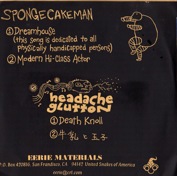 Spongecakeman / Headache Glutton : Consume With Caution (7")