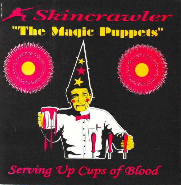 Skincrawler (2) : Serving Up Cups Of Blood (7", EP)