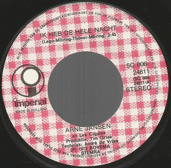 Arne Jansen & Les Cigales : Ik Heb De Hele Nacht (7", Single)