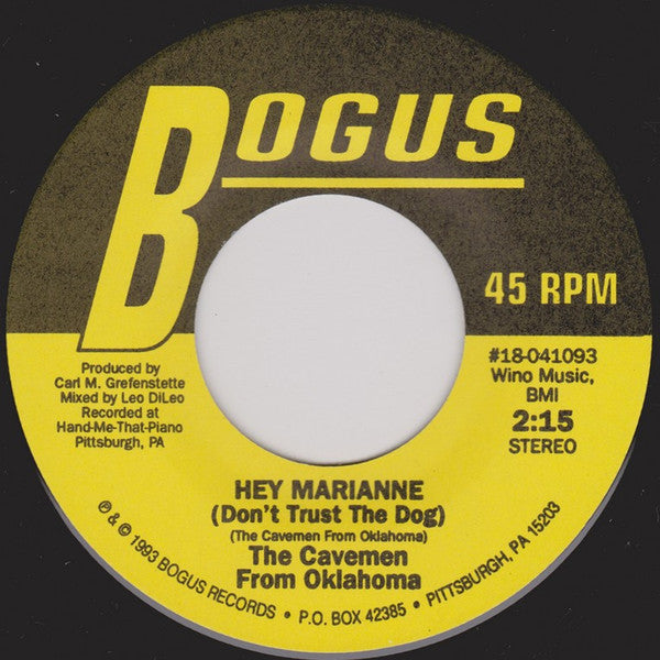 Cavemen From Oklahoma : Hey Marianne (Don't Trust The Dog) (7")