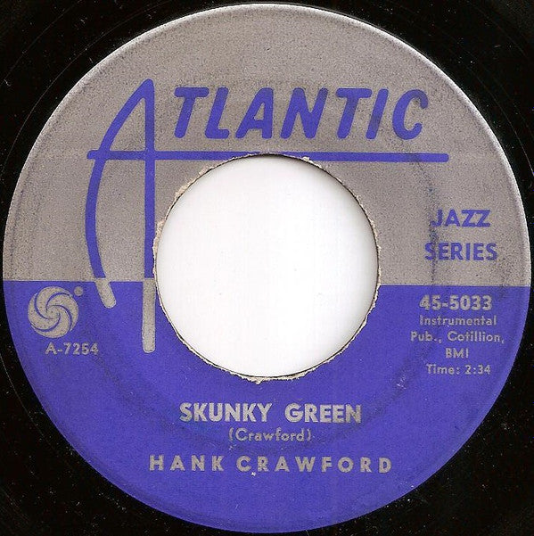 Hank Crawford : Whispering Grass / Skunky Green (7")