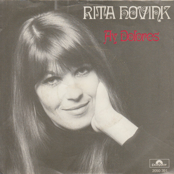 Rita Hovink : Ay Dolores (7", Single)