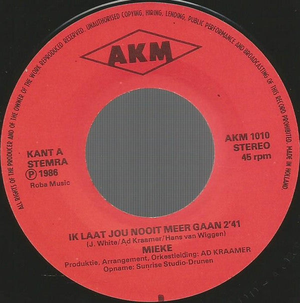 Mieke : Ik Laat Jou Nooit Meer Gaan (7", Single)