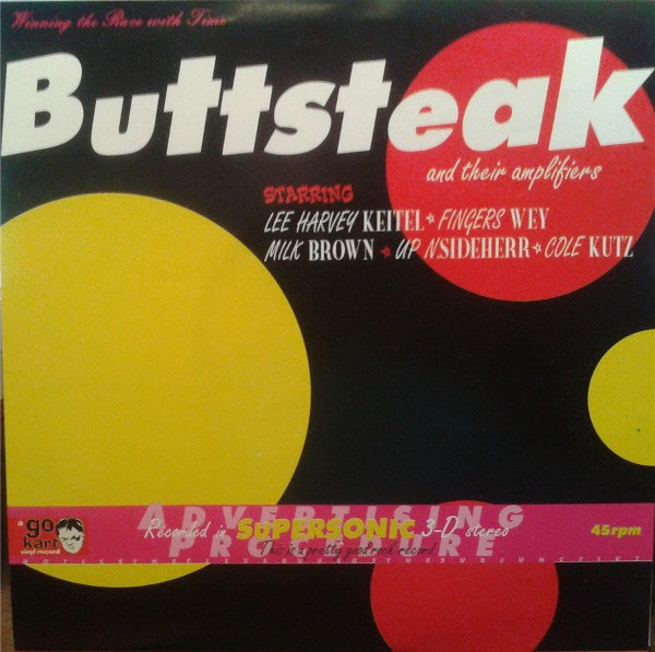 Buttsteak : Buttsteak And Their Amplifiers (7", Whi)