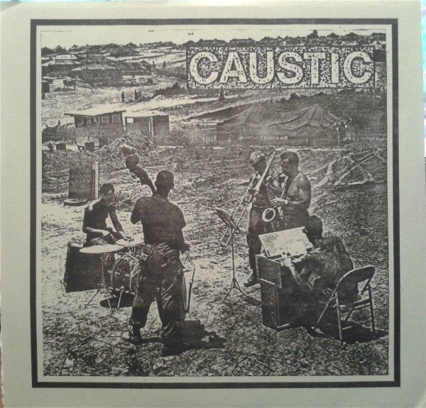 Caustic (21) : Caustic (7", EP, Lig)