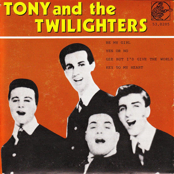 Tony & The Twiliters : Tony & The Twilighters (7", EP)