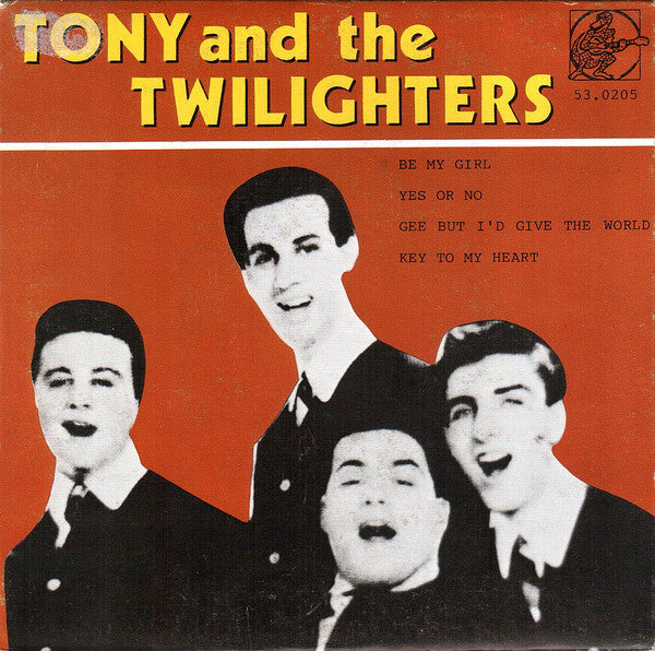 Tony & The Twiliters : Tony & The Twilighters (7", EP)