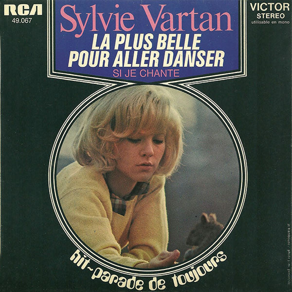 Sylvie Vartan : La Plus Belle Pour Aller Danser (7", Single)