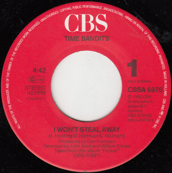 Time Bandits : I Won't Steal Away (7", Single)